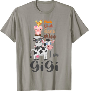 Cluck Baaa Oink Moo I'm Gigi Farm Animal Farmer Gift T-Shirt - T-Shirt | Sand