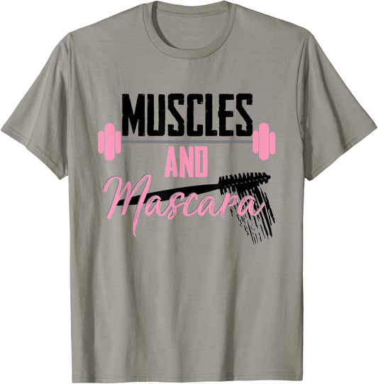 Muscles and Mascara Makeup Gym Workout T-Shirt - T-Shirt | Sand