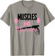 Muscles and Mascara Makeup Gym Workout T-Shirt - T-Shirt | Sand