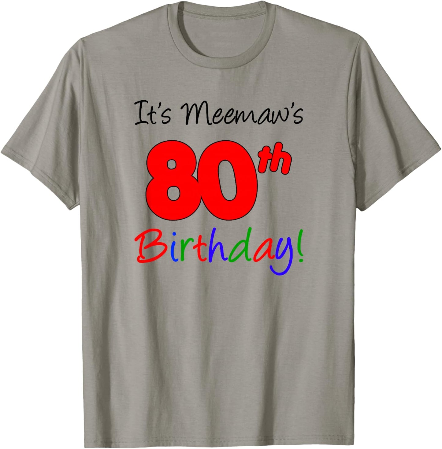 It's Meemaw's 80th Birthday Party Celebration Event Group T-Shirt - T-Shirt | Sand