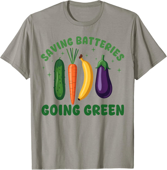 Inappropriate Funny Saving Batteries Going Green Adult Humor T-Shirt - T-Shirt | Sand