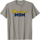 University of Michigan Wolverines U of M Mom T-Shirt - T-Shirt | Sand