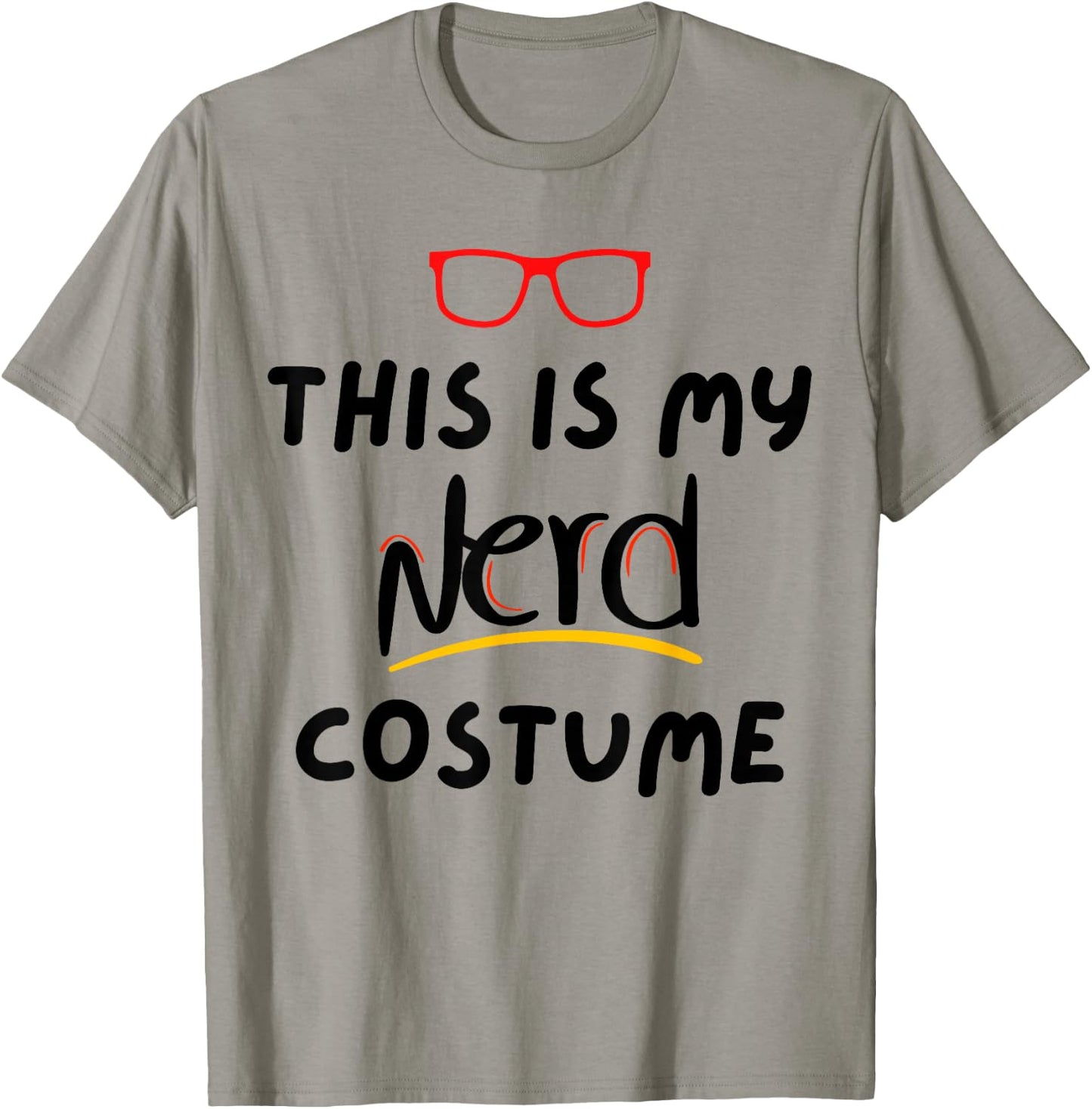 Funny Saying This Is My Nerd Costume Teacher Joke Women Men T-Shirt - T-Shirt | Sand