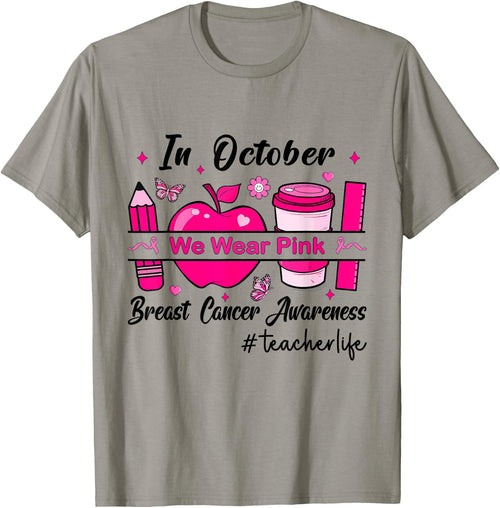In October We Wear Pink Teacher Life
