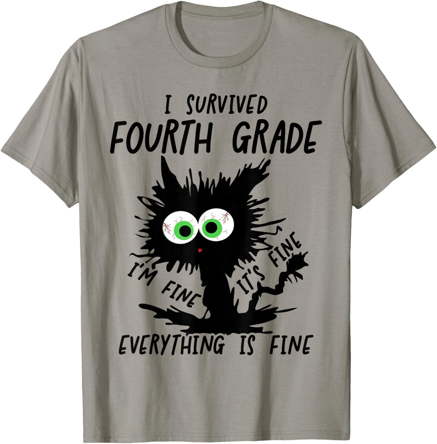 I Survived 4th Grade It's Fine Cat Fourth Grade Grad 2026 T-Shirt - T-Shirt | Sand