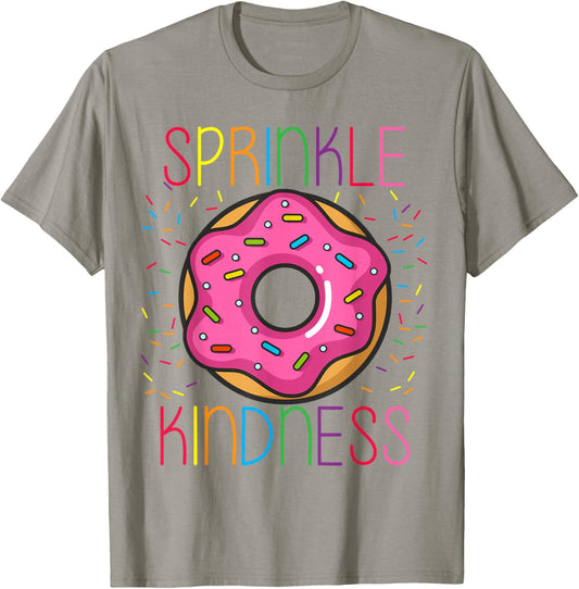 SPRINKLE KINDNESS Donut Kind Funny And Cute T-Shirt - T-Shirt | Sand