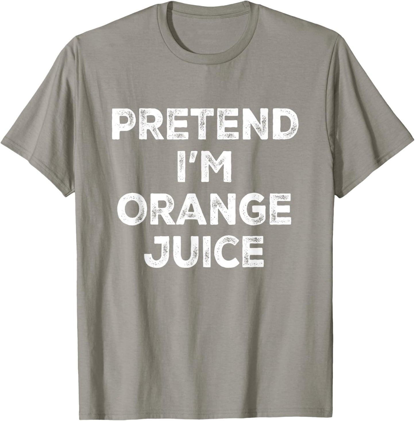 Pretend I'm Orange Juice Lazy Halloween Costume T-Shirt - T-Shirt | Sand