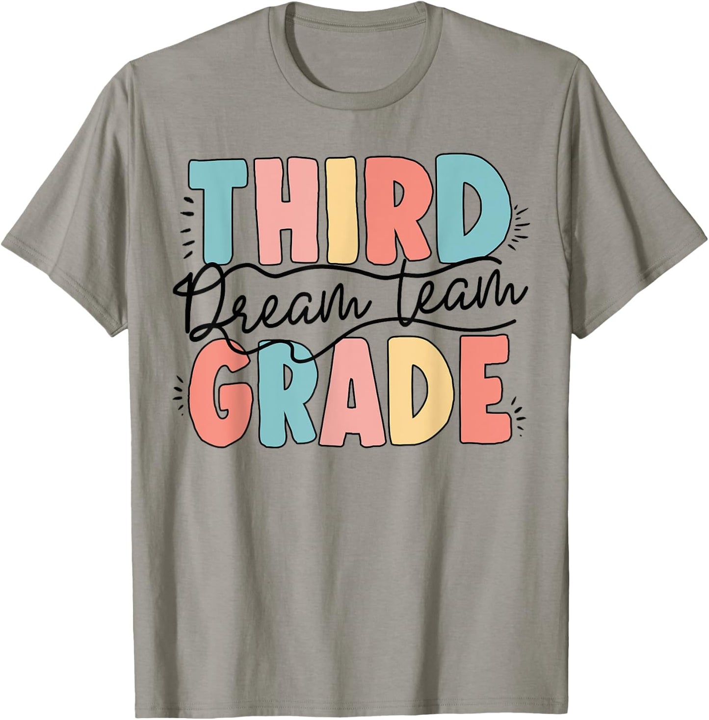 Third 3rd Grade Dream Team Back To School Teacher Student T-Shirt - T-Shirt | Sand