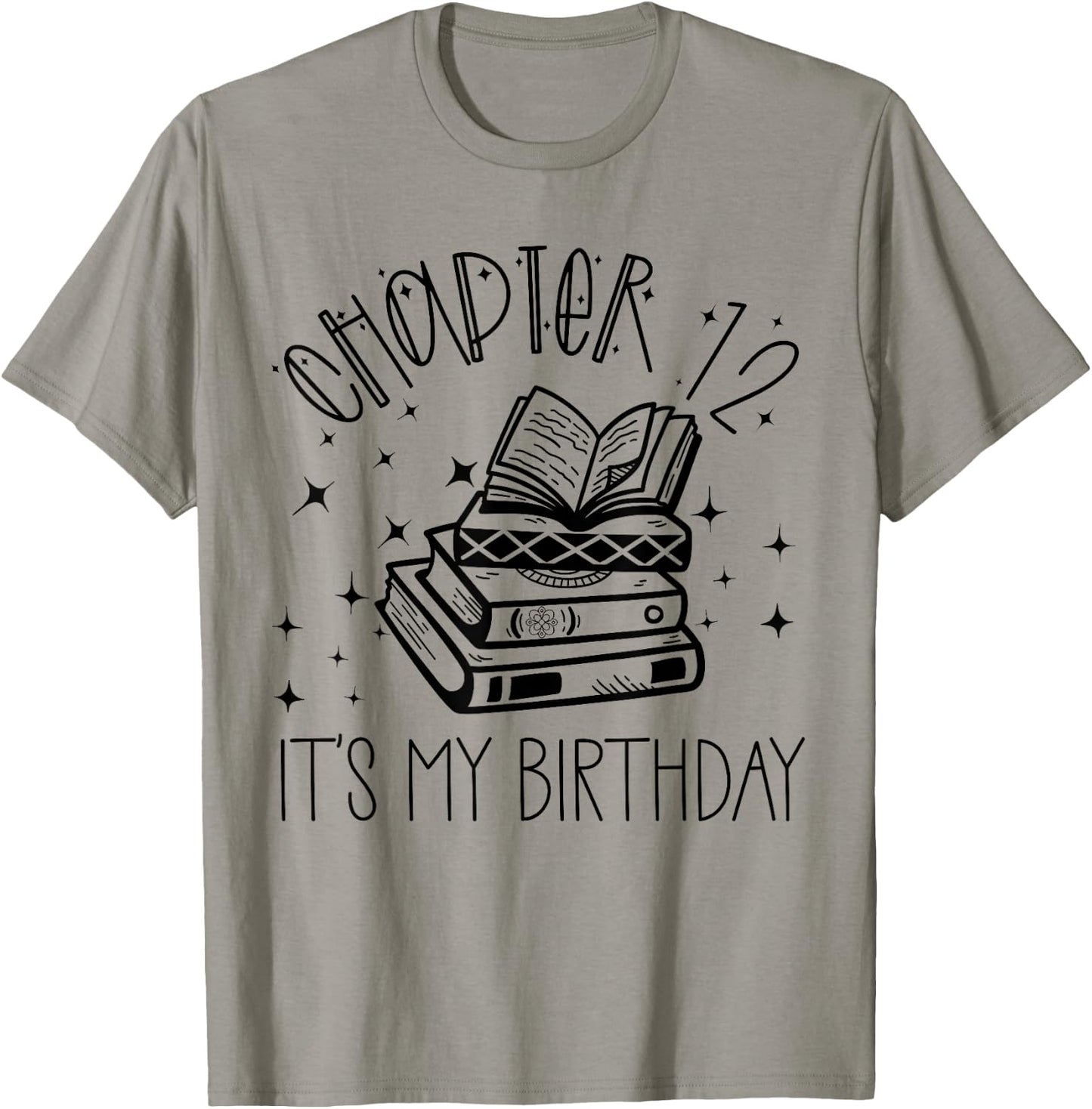 12th Birthday Girls Book Lovers Chapter 12 Its My Birthday T-Shirt - T-Shirt | Sand