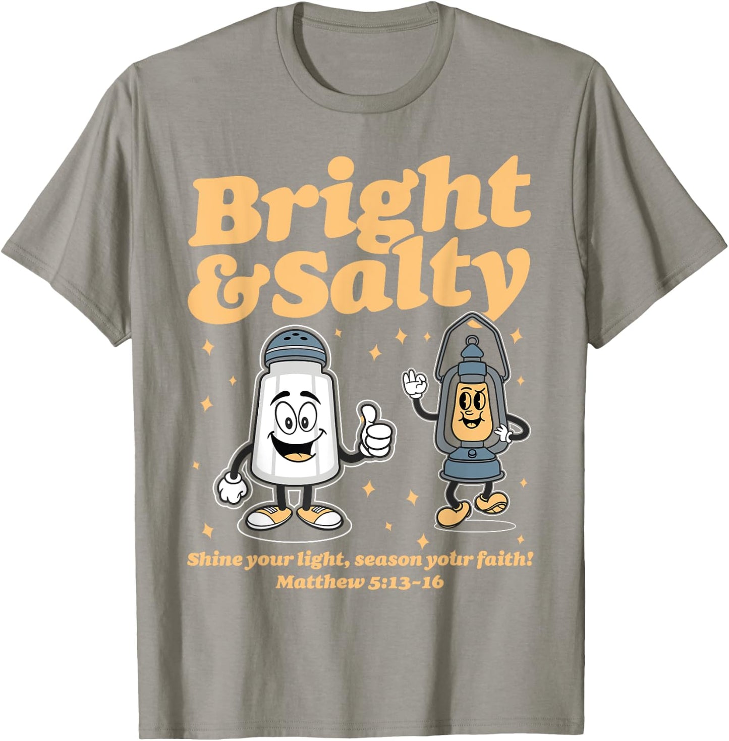 Salt & Light Be Ye Salt Bible Verses Matthew 5:13-16 Christ T-Shirt - T-Shirt | Sand