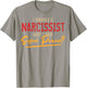 Funny Narcissist Ex Husband Wife Happily Newly Divorced T-Shirt - T-Shirt | Sand