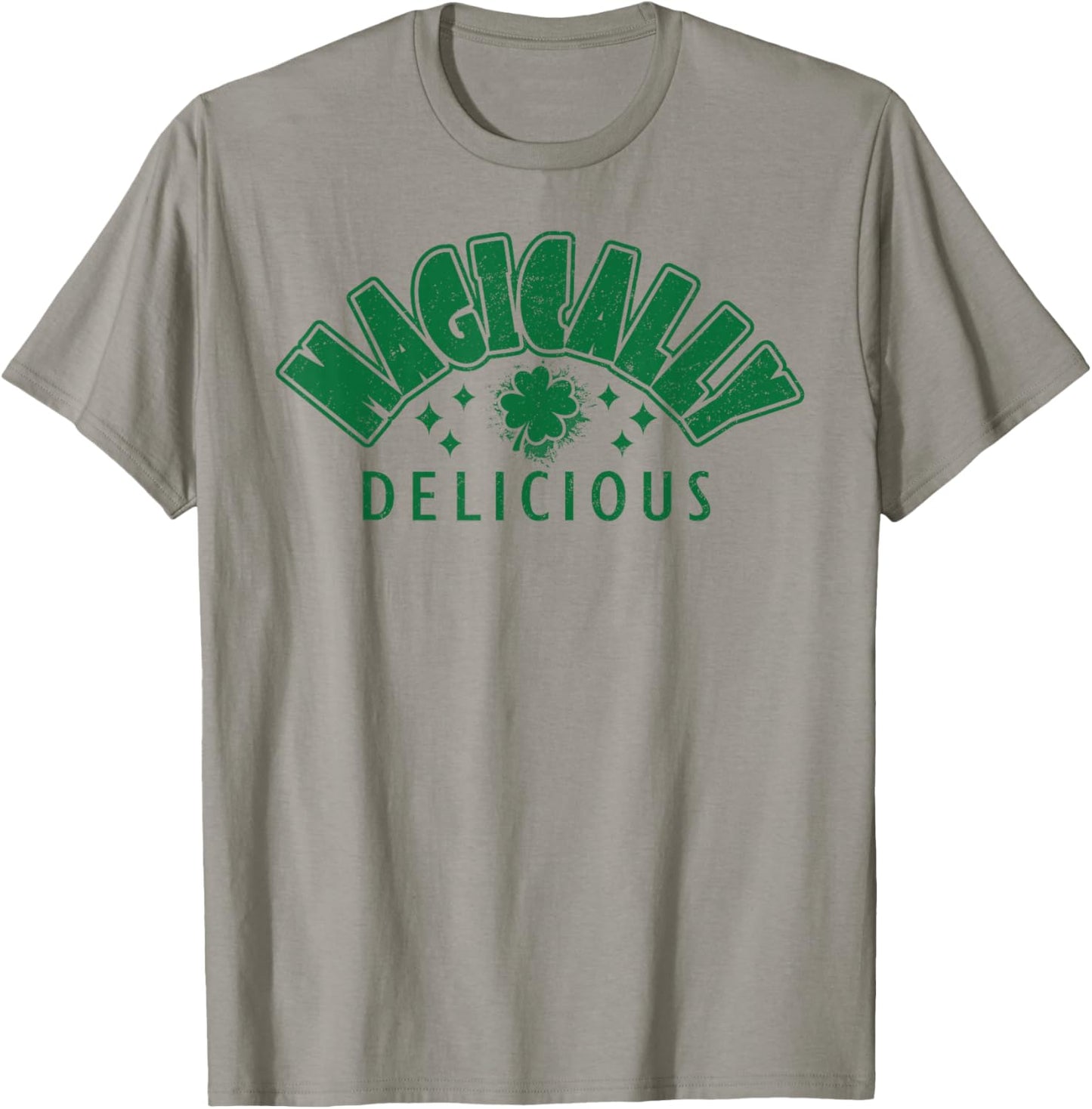 Magically Delicious Shamrock St Patricks Day Funny T-Shirt - T-Shirt | Sand