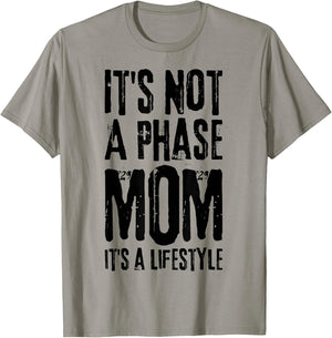 Its Not A Phase Mom Emo It Was Never A Phase Its A Lifestyle T-Shirt - T-Shirt | Sand