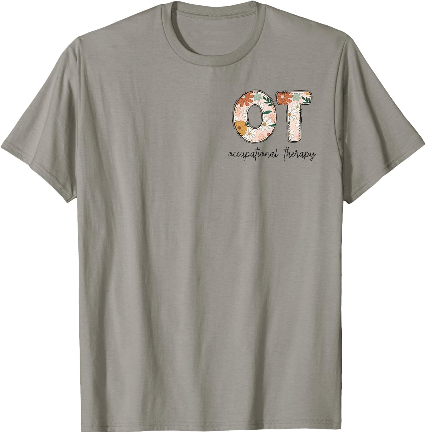 Occupational Therapy OT Therapist OT Month T-Shirt - T-Shirt | Sand