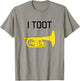 I TOOT: Funny Marching Band Gift, Funny Marching Mellophone T-Shirt - T-Shirt | Sand
