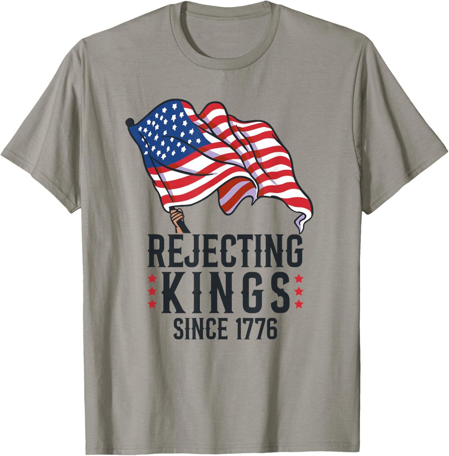 REJECTING KINGS SINCE 1776 Dissent is Patriotic USA Meme T-Shirt - T-Shirt | Sand