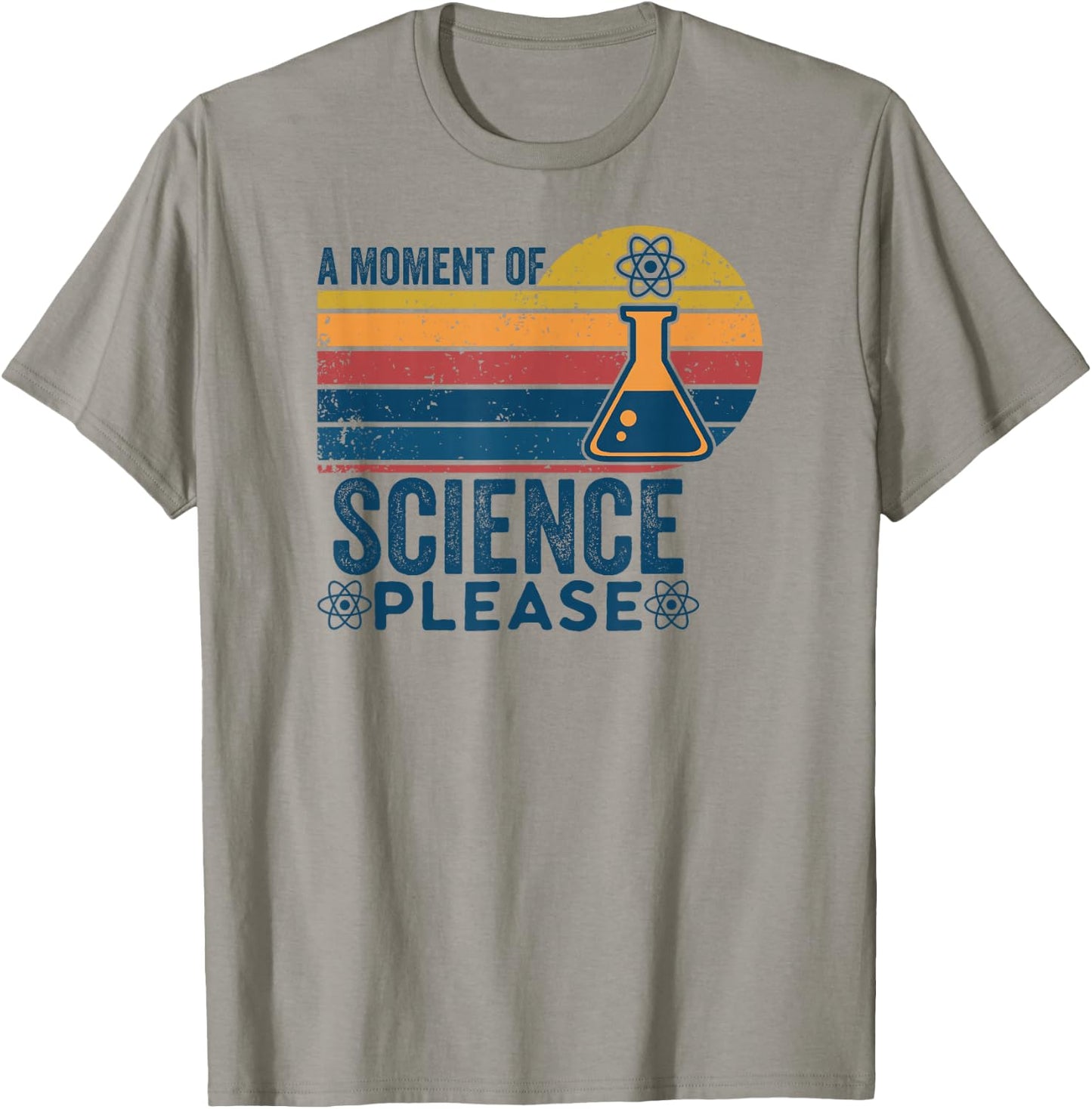 Retro Vintage A Moment Of Science Please -Funny Science Nerd T-Shirt - T-Shirt | Sand