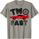 Two Fast 2 Curious Birthday 2 Years Old B-day Funny T-Shirt - T-Shirt | Sand