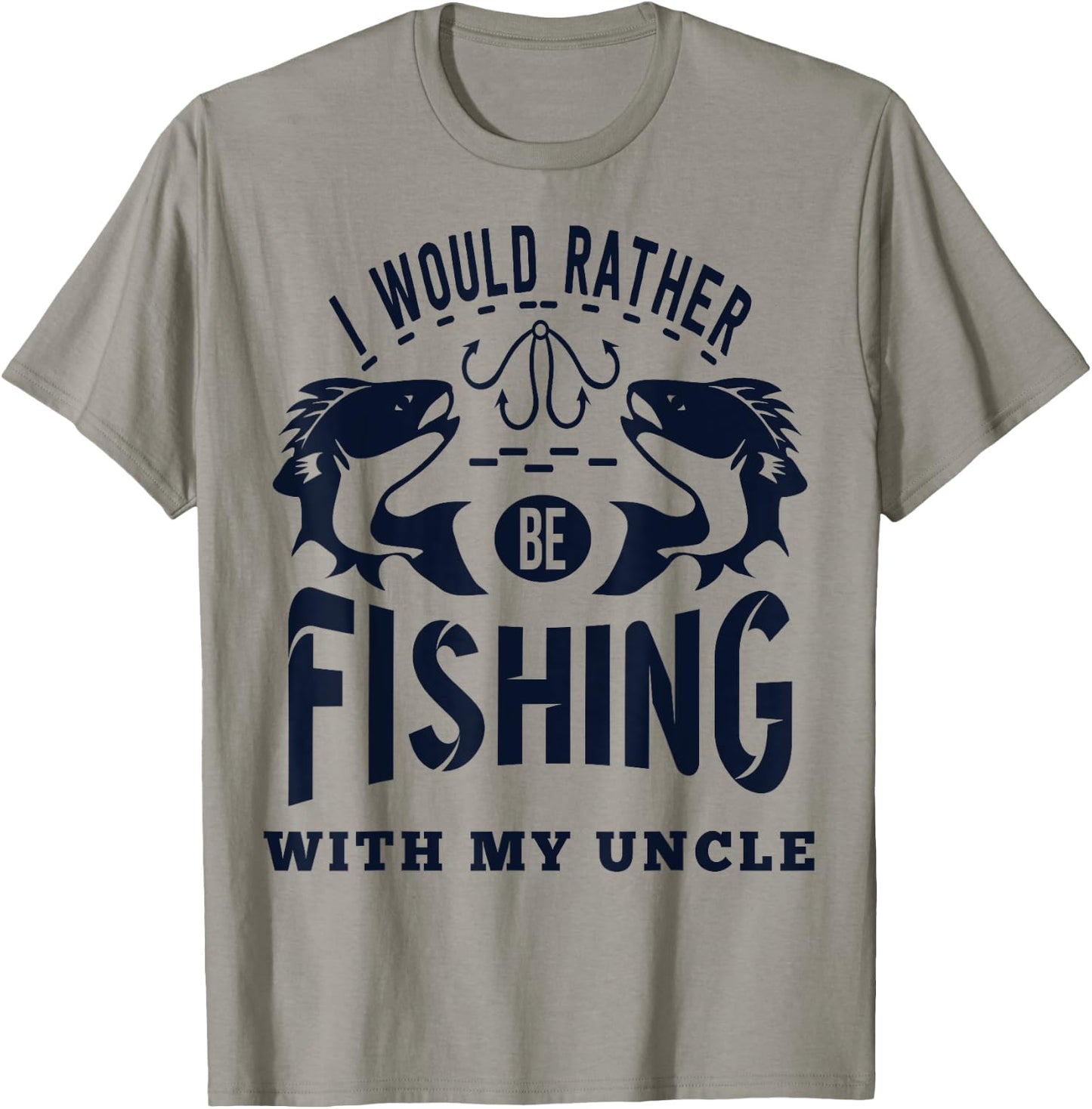 "I'd Rather be Fishing with My Uncle" Fisherman Nephew Niece T-Shirt - T-Shirt | Sand
