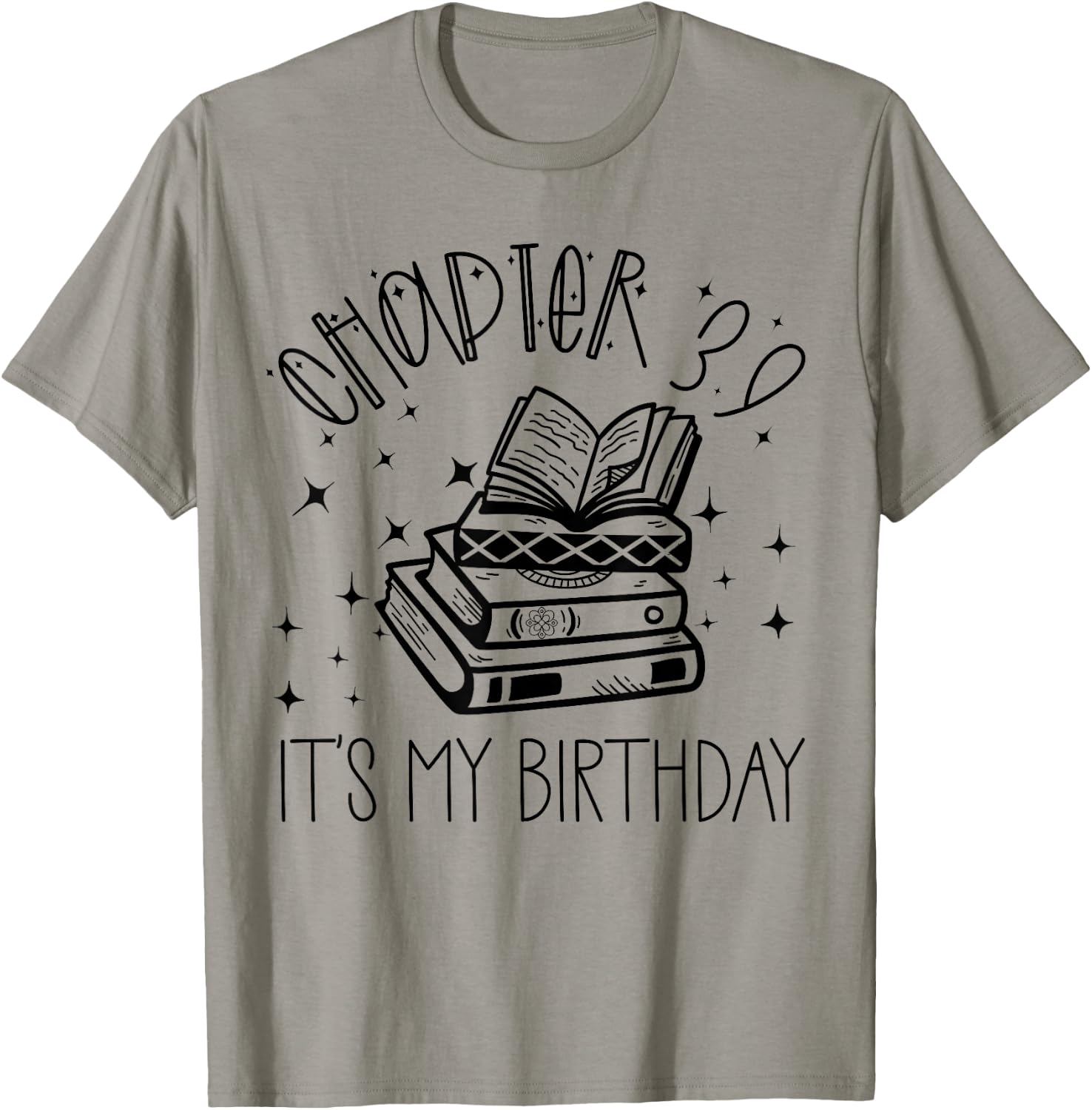 39th Birthday Women Book Lovers Chapter 39 Its My Birthday T-Shirt - T-Shirt | Sand