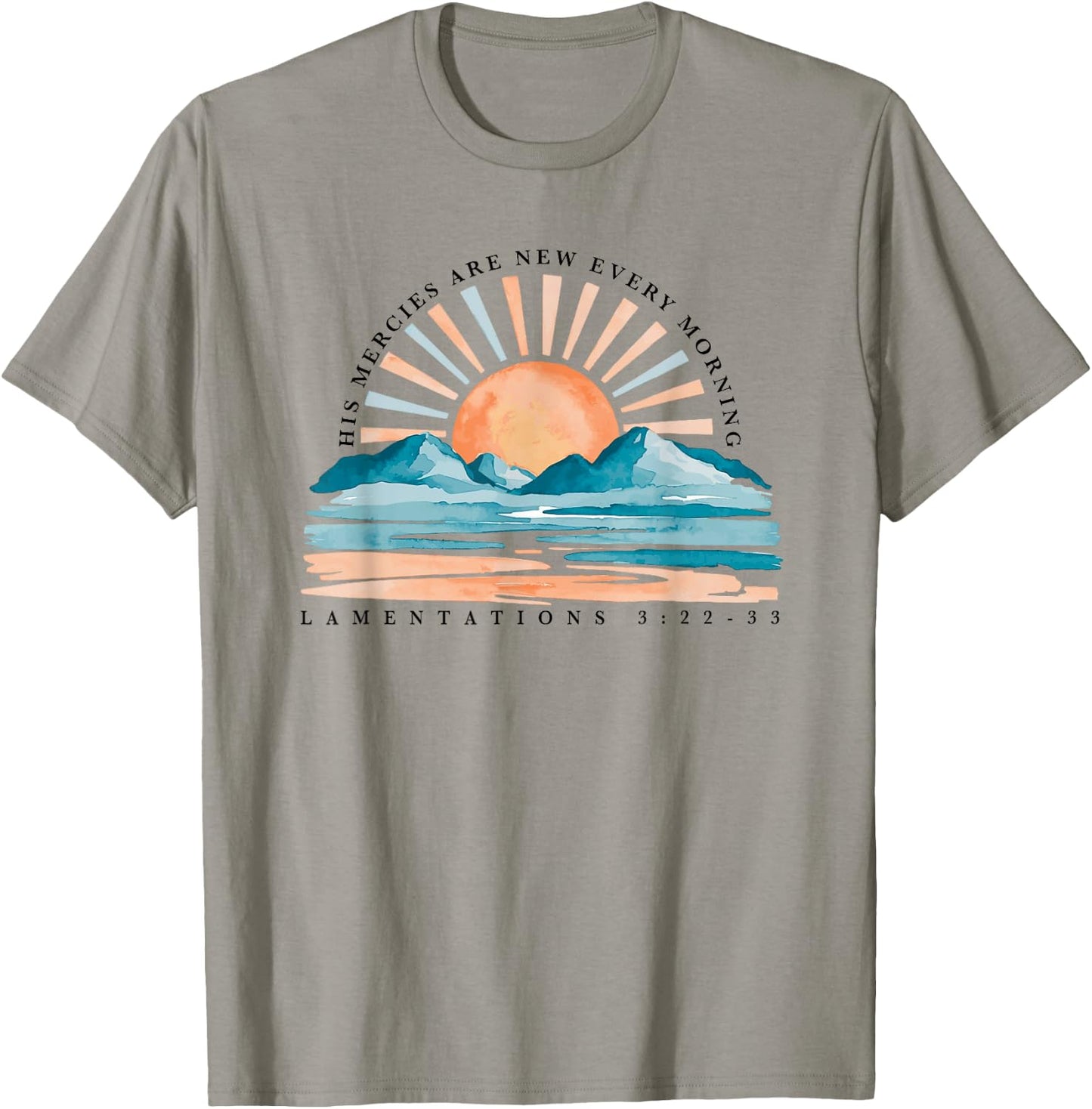 His Mercies Are New Every Morning T-Shirt - T-Shirt | Sand