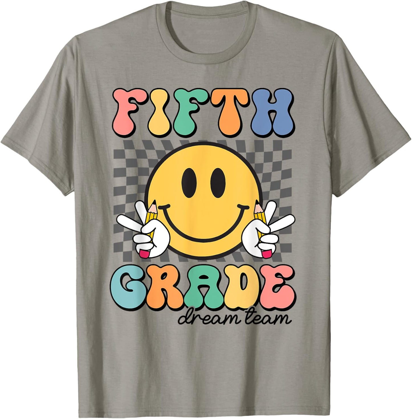 Fifth Grade Dream Team Smile Face First Day of 5th Grade T-Shirt - T-Shirt | Sand