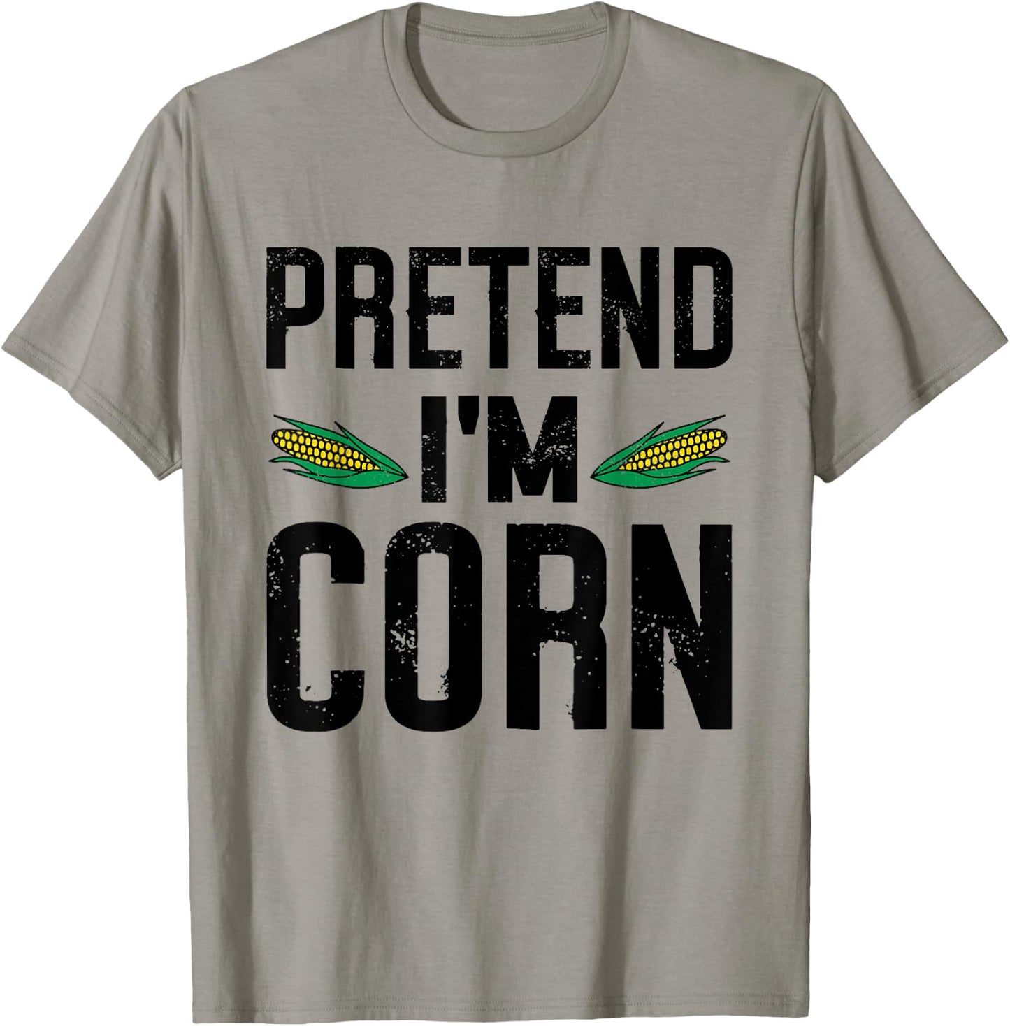 Pretend I'm A Corn Funny Lazy Easy Halloween Costume T-Shirt - T-Shirt | Sand