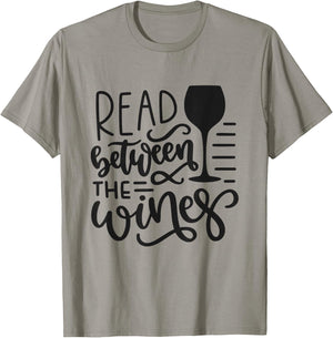 Read Between The Wines Funny Wine Lover T-Shirt - T-Shirt | Sand