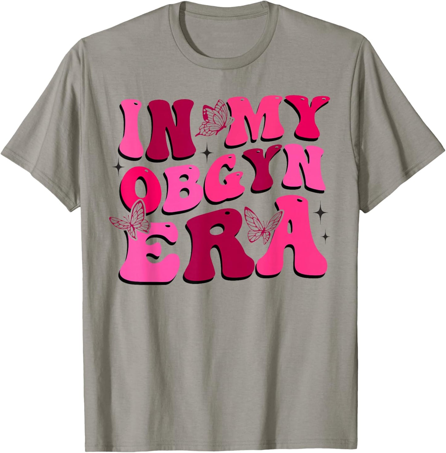OBGYN Nurse In My Obgyn Era Obstetrics and Gynecology Nurse T-Shirt - T-Shirt | Sand