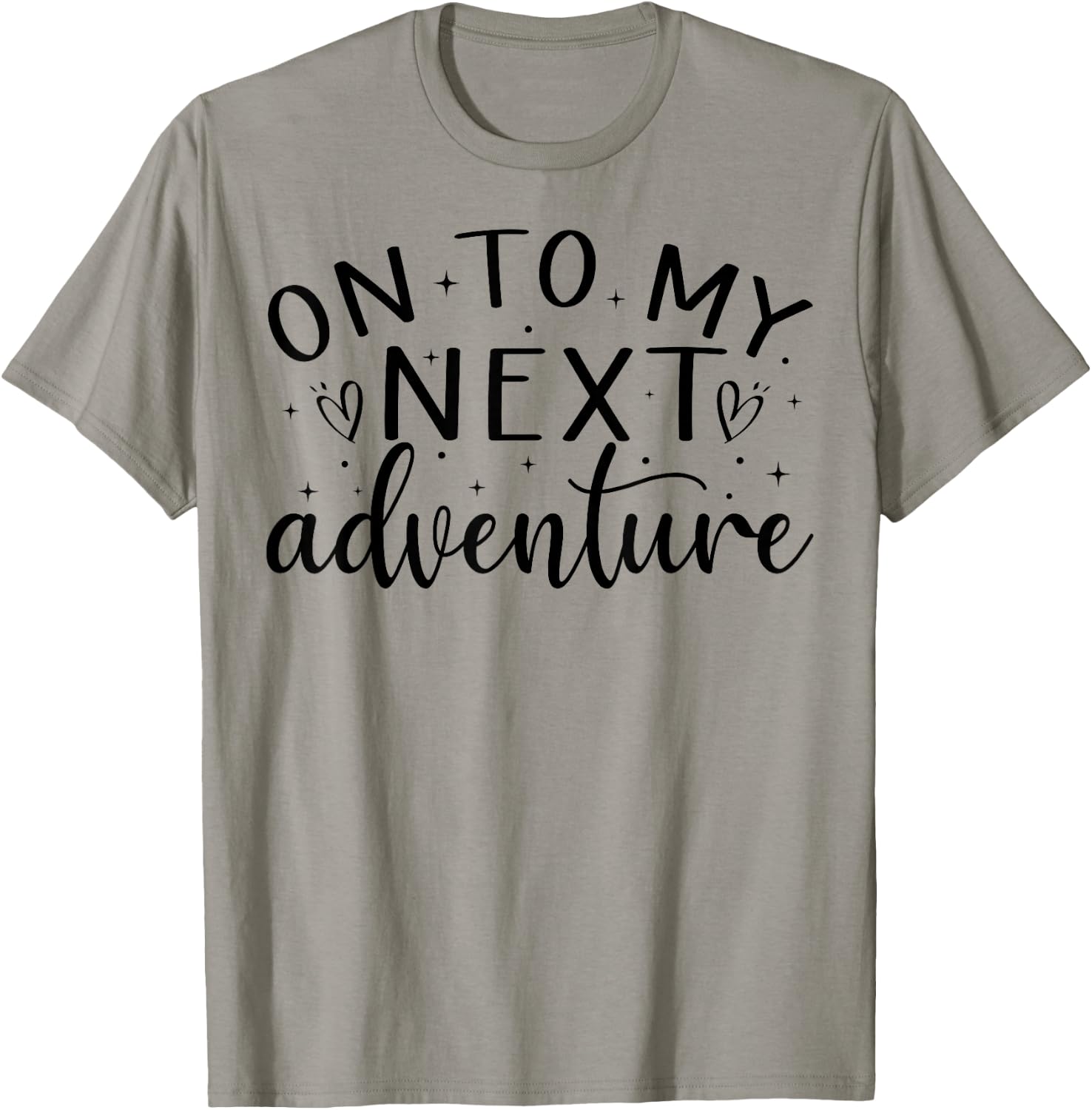 On To My Next Funny Adventure Summer Funny Men Women Kids T-Shirt - T-Shirt | Sand