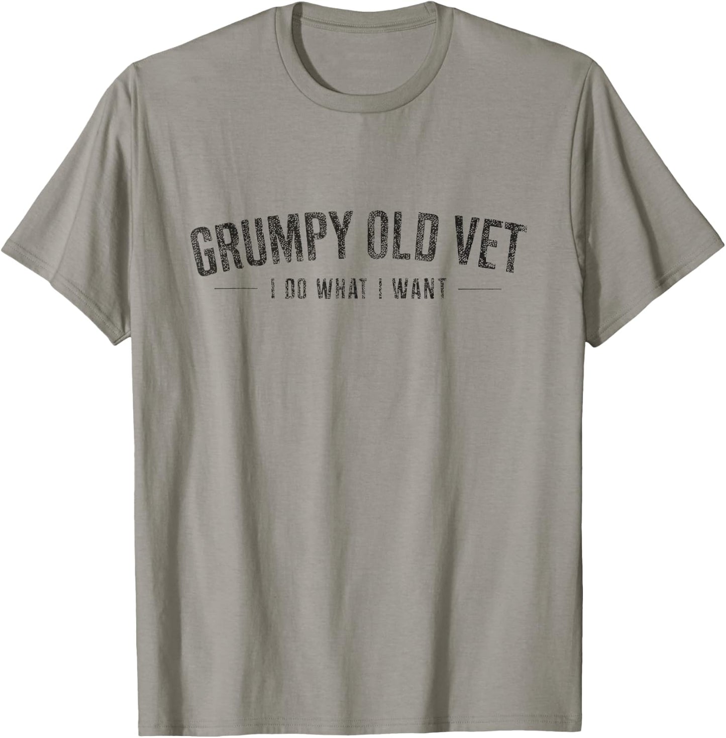 Grumpy Old Vet Shirt I Do What I Want Funny Military Veteran T-Shirt - T-Shirt | Sand
