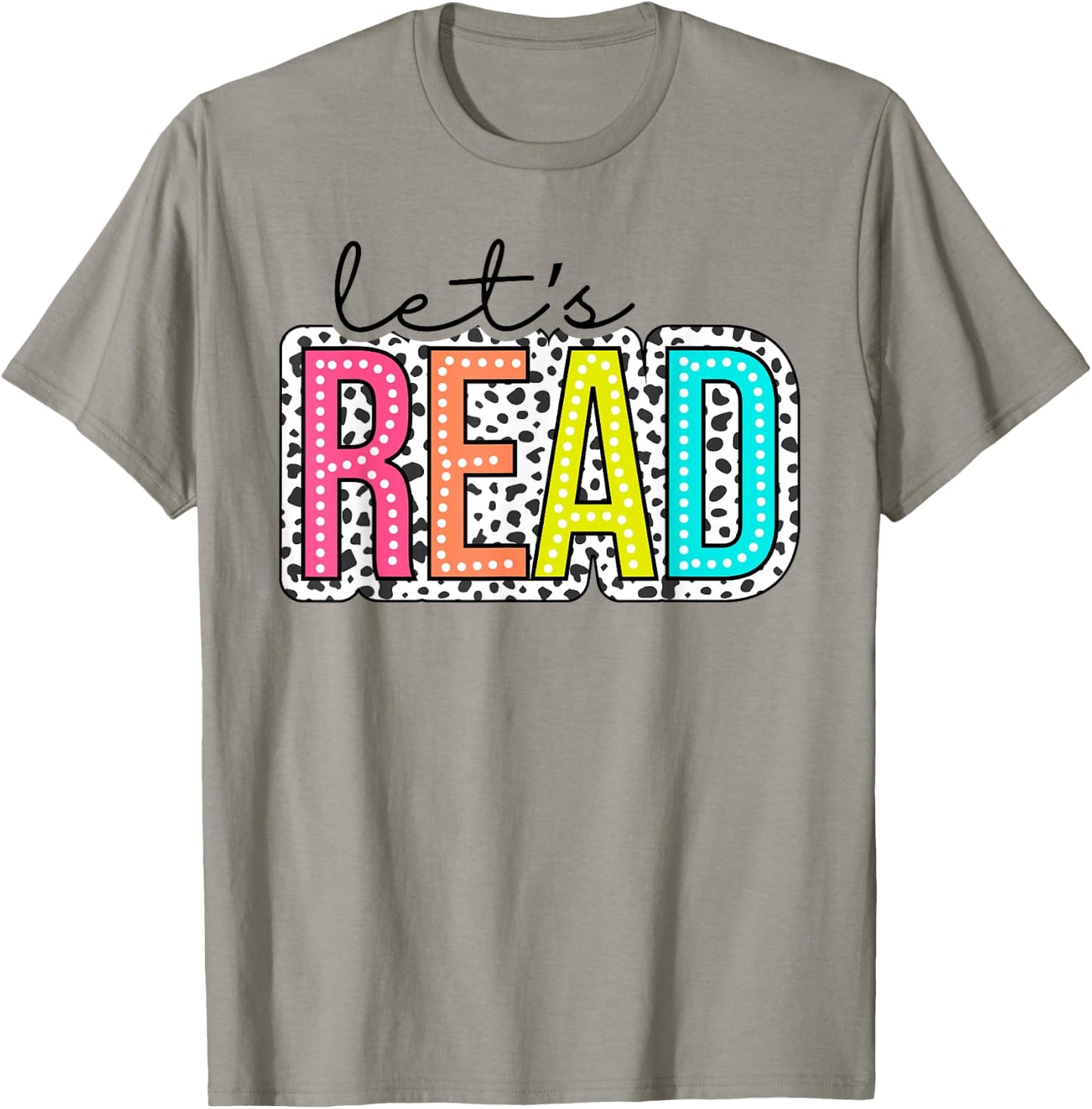 Let's Read dalmatian dots For Teachers, Book Lover,Librarian T-Shirt - T-Shirt | Sand