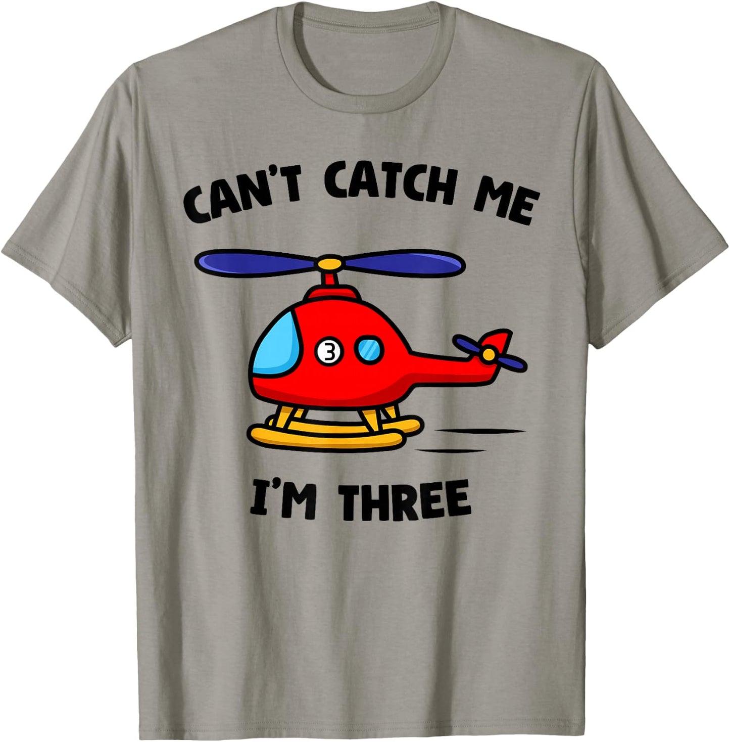 Can't Catch Me I'm Three Birthday 3rd Party Helicopter Pilot T-Shirt - T-Shirt | Sand