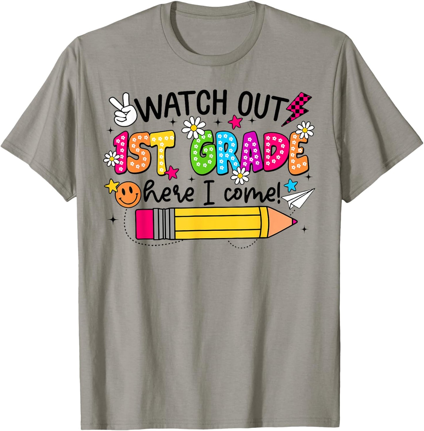 Watch Out First Grade Here I Come 1st Grade Back To School T-Shirt - T-Shirt | Sand