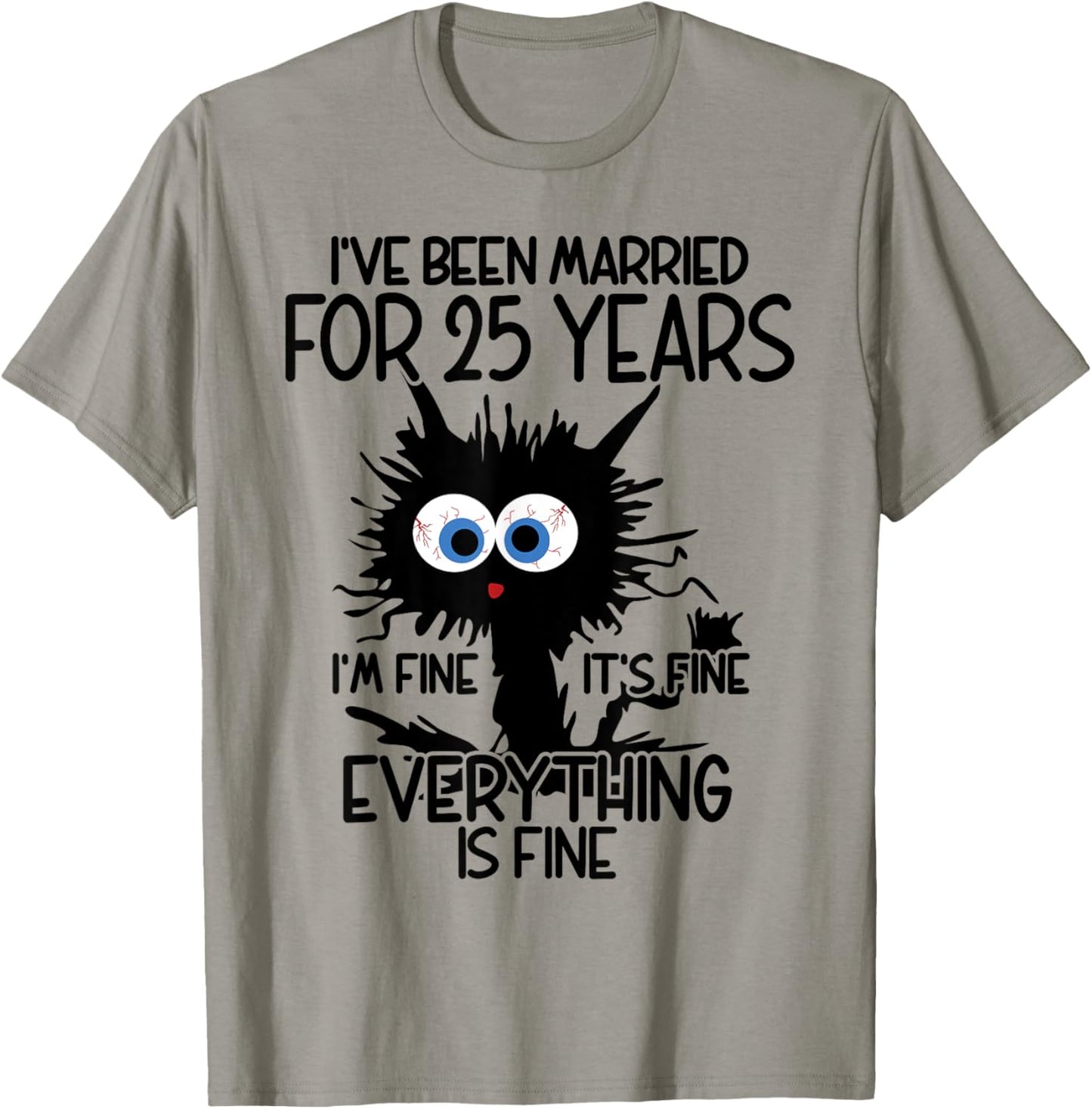 Silver Wedding I've Been Married For 25 Years T-Shirt - T-Shirt | Sand