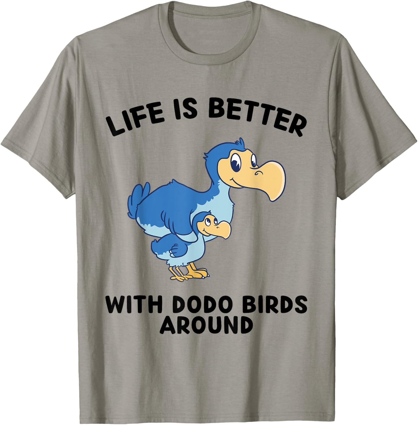 Dodo Birds Life Is Better With Dodo Birds Around - -Kids Anime Dodo Birds - Grey - Small - - Short Sleeve - Cotton Blend, Polyester T-Shirt - T-Shirt | Sand