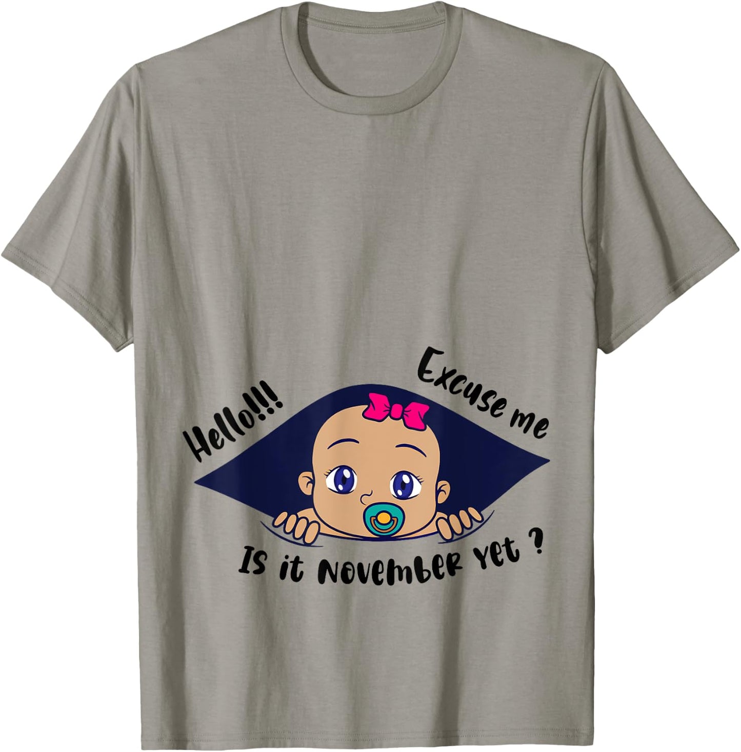 Excuse Me Is It November Yet Pregnancy Baby Announcement T-Shirt - T-Shirt | Sand