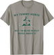 My Tummy Hurts But I'm Being Really Brave About It Bear T-Shirt - T-Shirt | Sand