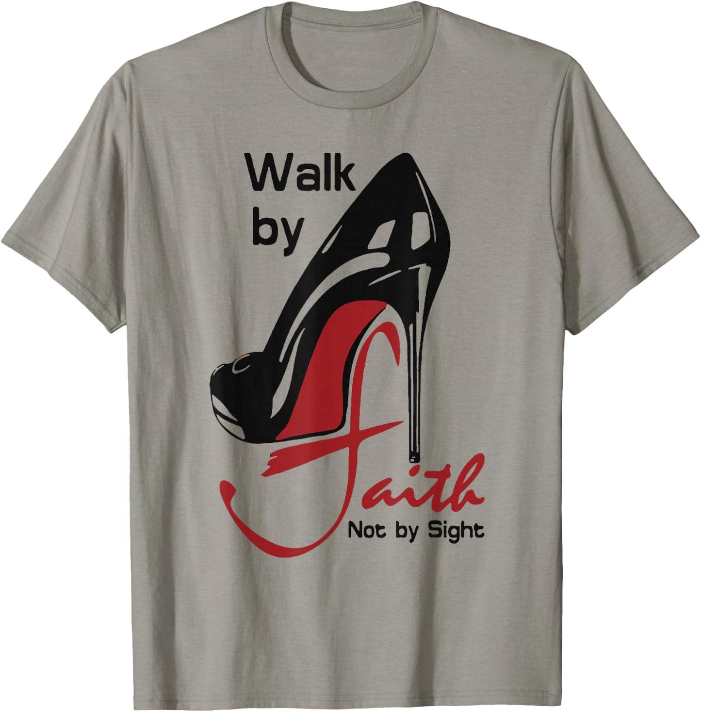 Walk By Faith Not By Sight T-Shirt - T-Shirt | Sand