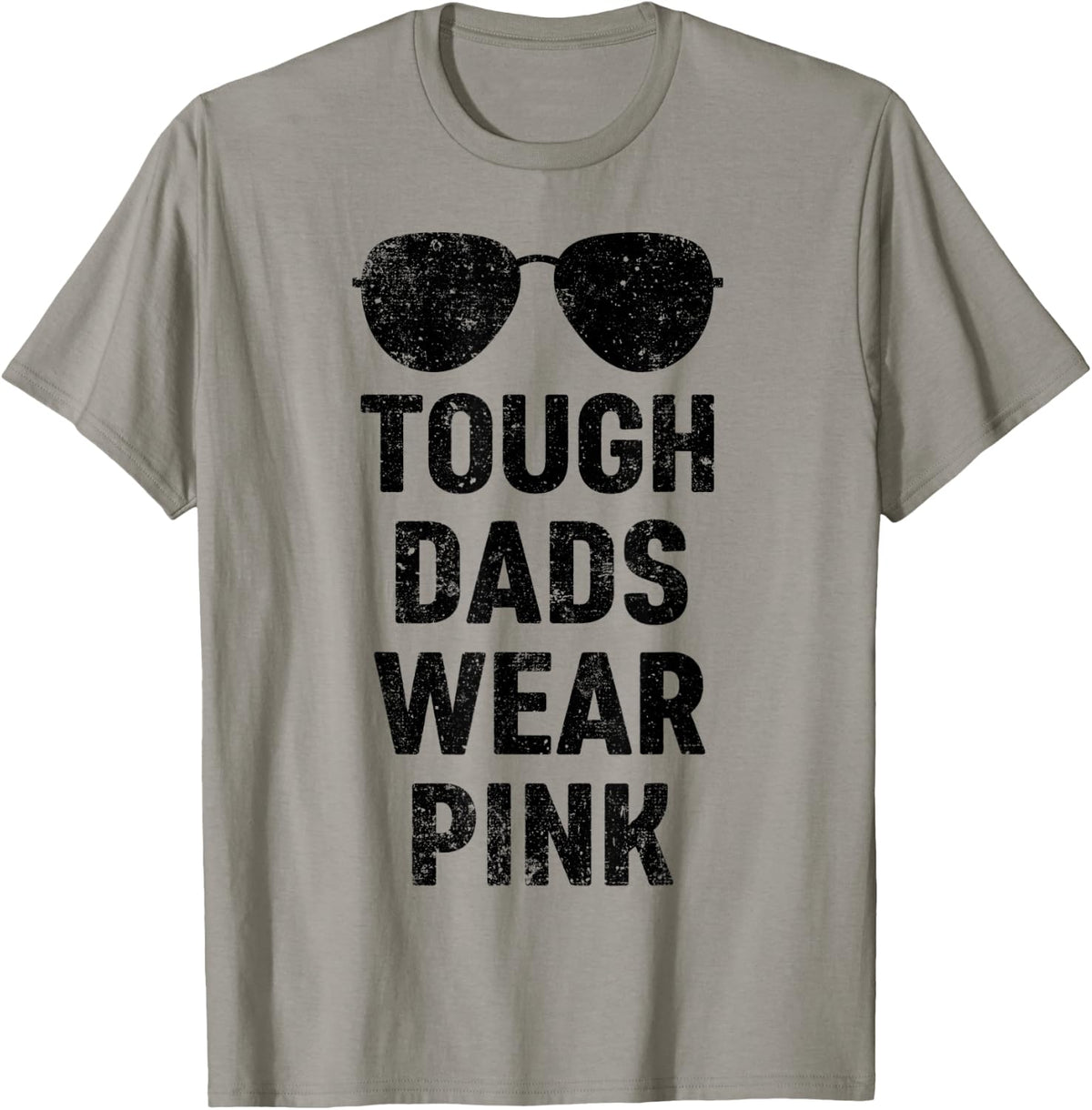 Tough Dads Wear Pink Fathers Day Funny Pink Men T-Shirt - T-Shirt | Sand