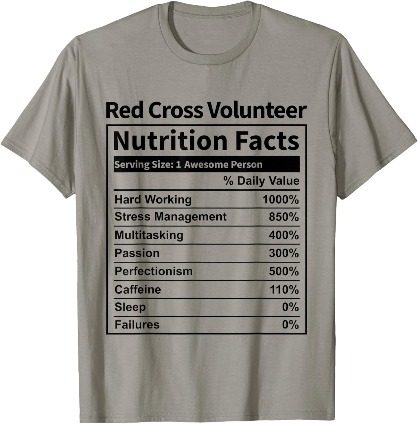 Red Cross Volunteer Nutrition Facts Funny & Women T-Shirt - T-Shirt | Sand