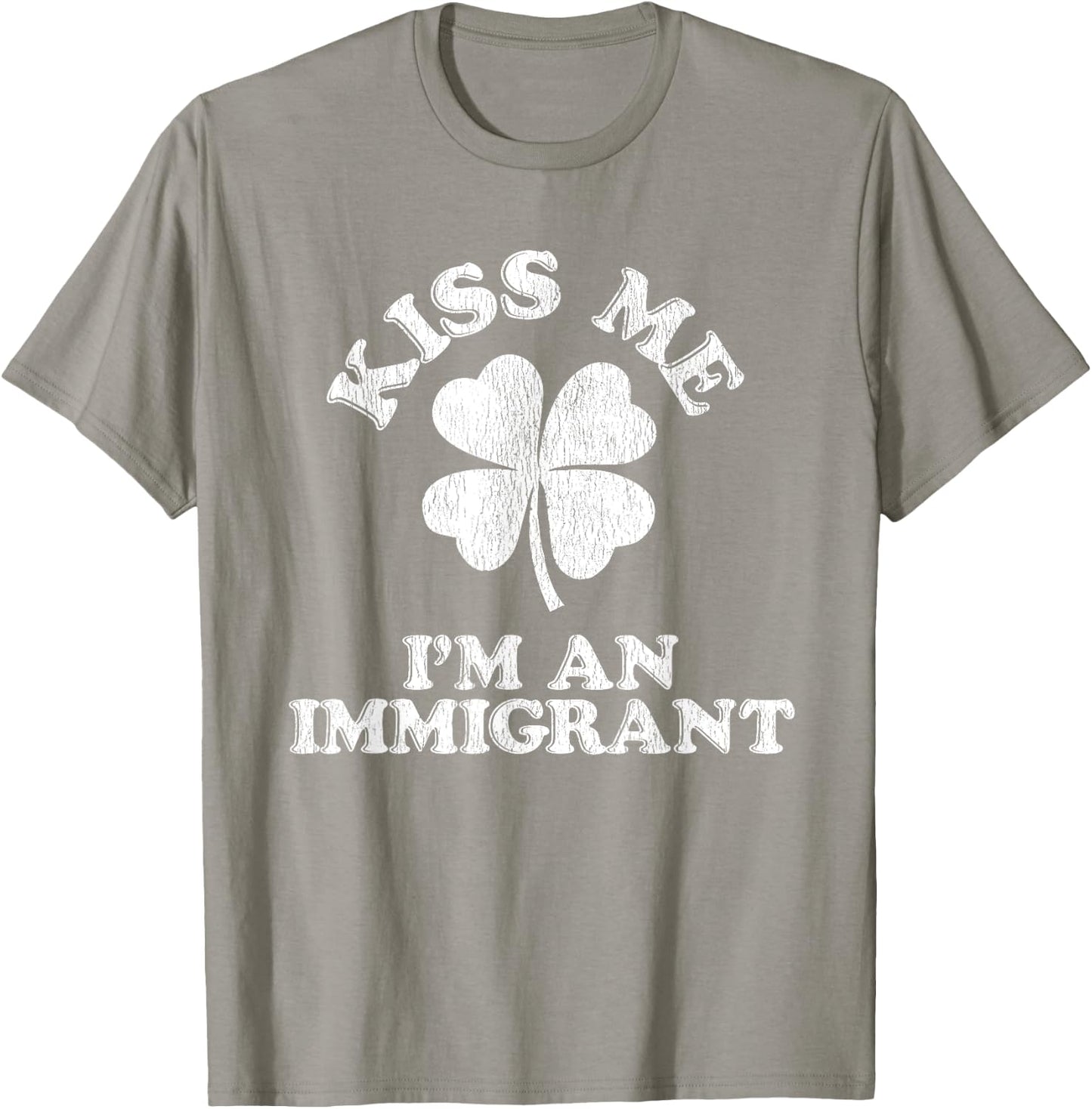 Kiss Me I'm an Immigrant T-Shirt - T-Shirt | Sand