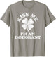Kiss Me I'm an Immigrant T-Shirt - T-Shirt | Sand