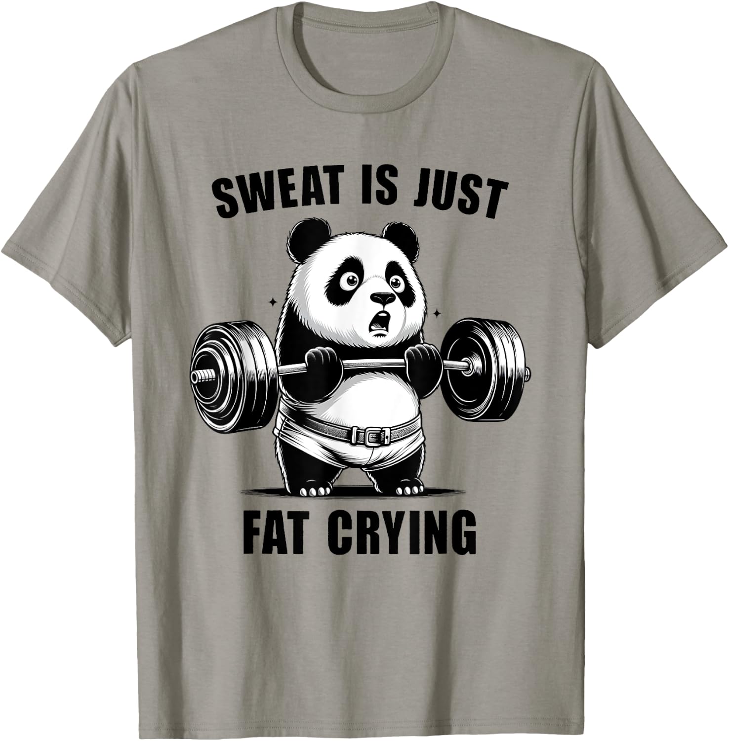 Panda Sweat Is Just Fat Crying Funny Panda Gym Lover T-Shirt - T-Shirt | Sand