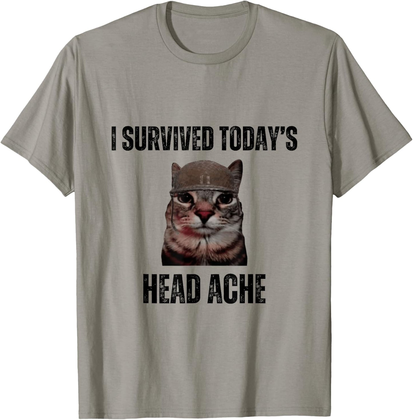 Funny I Survived Today's Head Ache Joke T-Shirt - T-Shirt | Sand