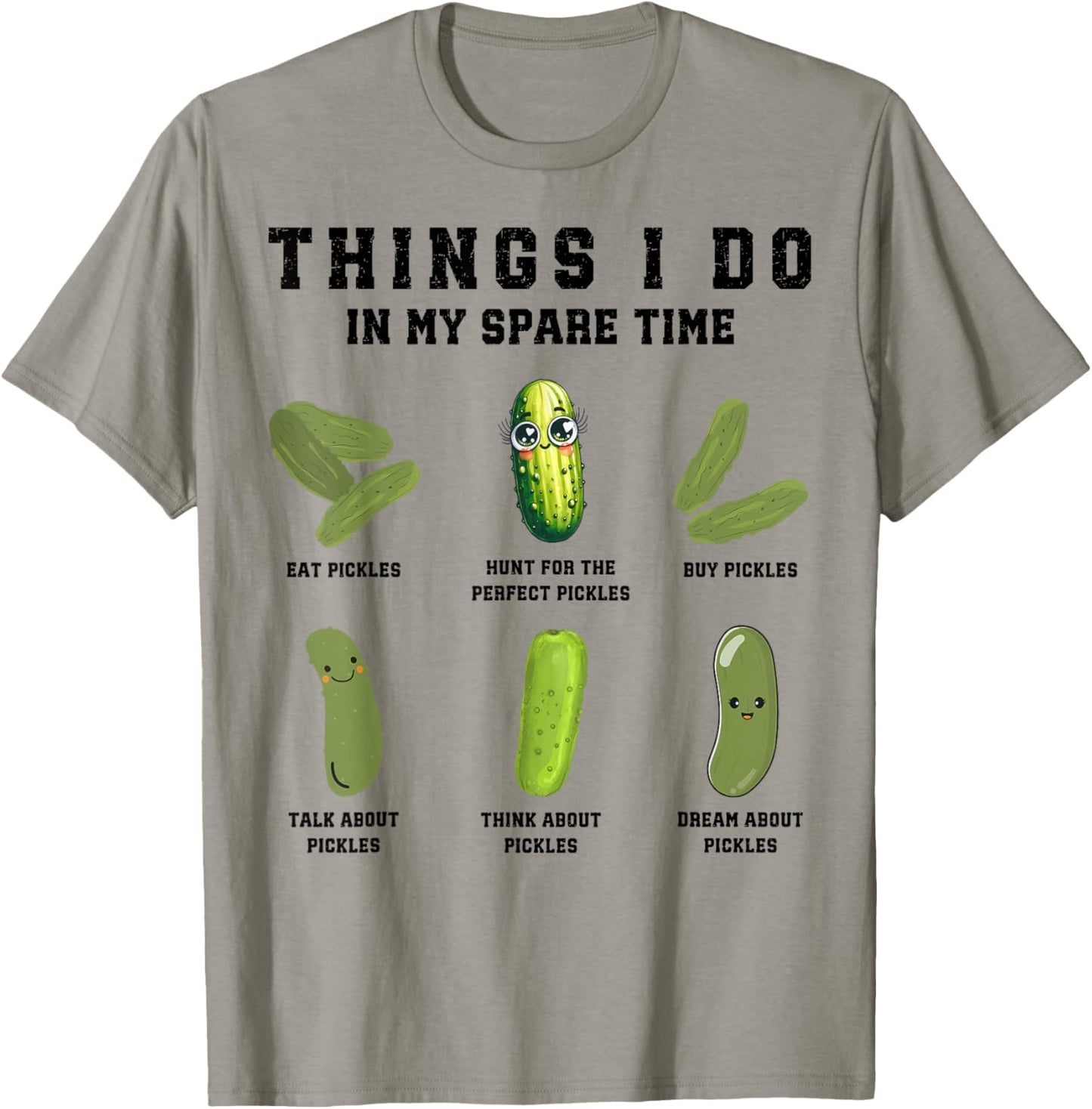 Things I Do In My Spare Time Funny Pickles T-Shirt - T-Shirt | Sand