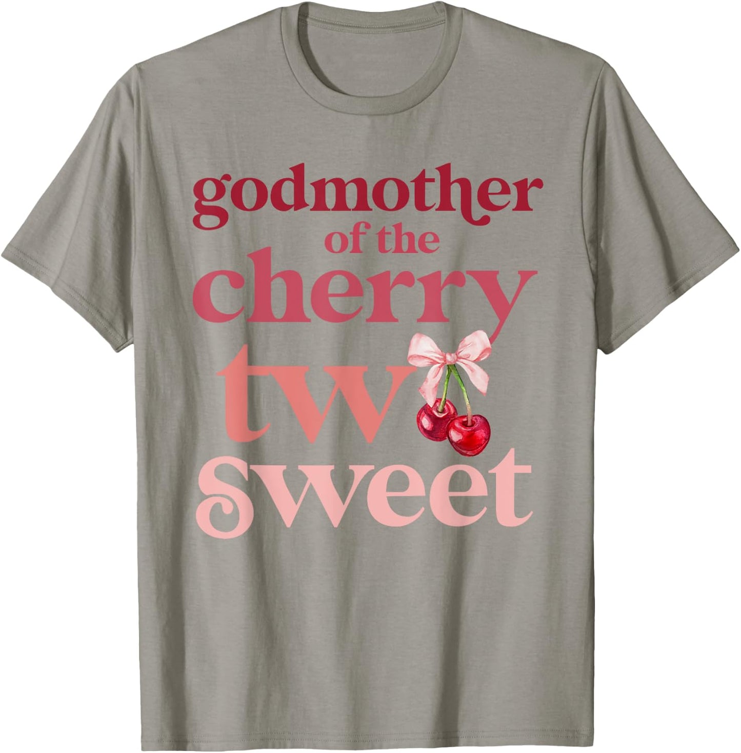 Godmother Of The Two Sweet Cherry Birthday Family Theme Girl T-Shirt - T-Shirt | Sand