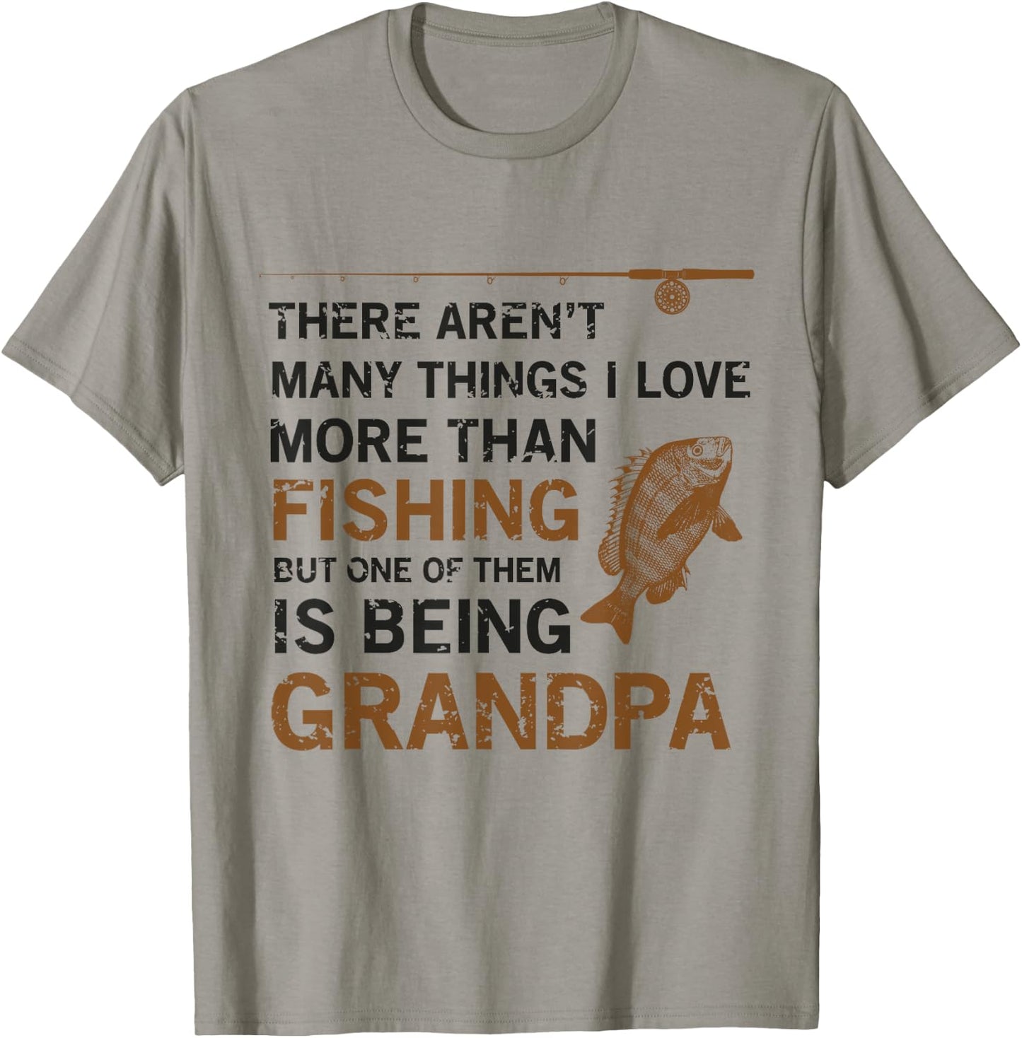 Grandpa There Aren't Many Things I Love More Than Fishing T-Shirt - T-Shirt | Sand