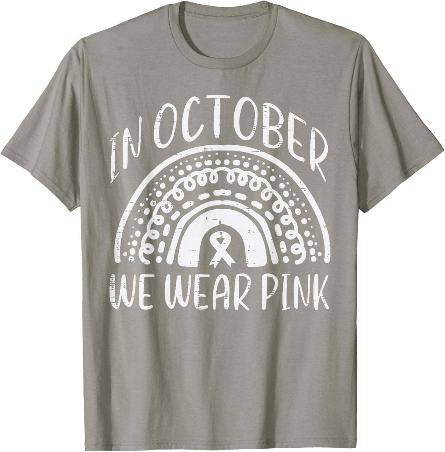 Breast Cancer Aware Rainbow October We Wear Pink Women Girls T-Shirt - T-Shirt | Sand