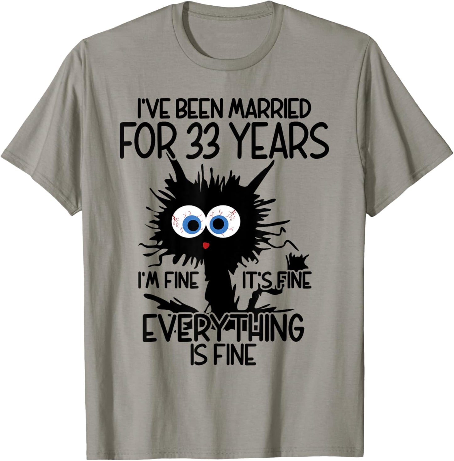 I've Been Married For 33 Years T-Shirt - T-Shirt | Sand